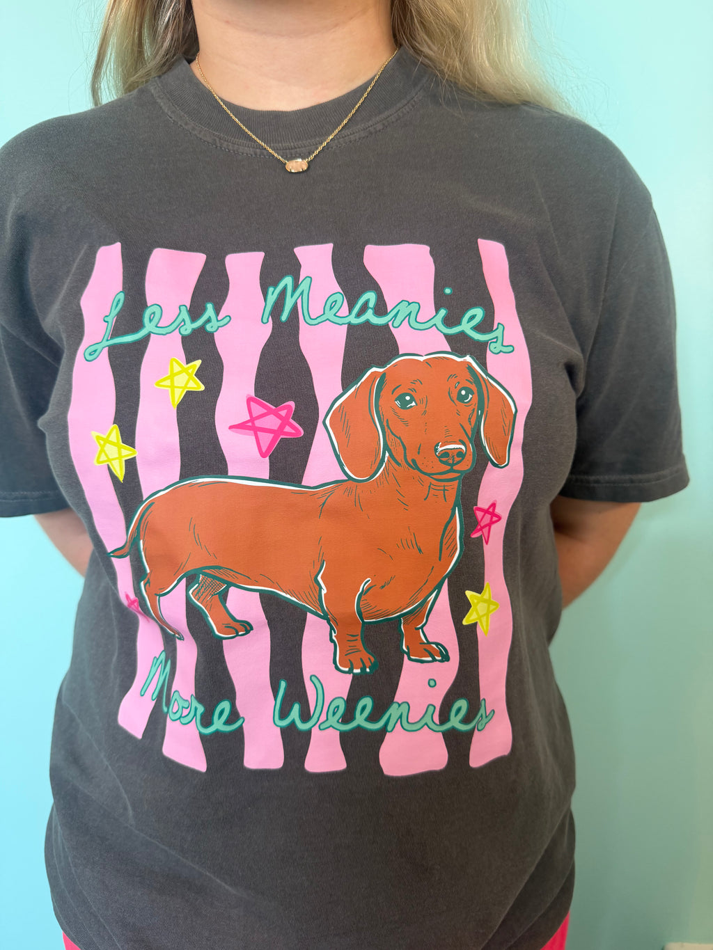 LeAnne — Less Meanies More Weenies Graphic Tee